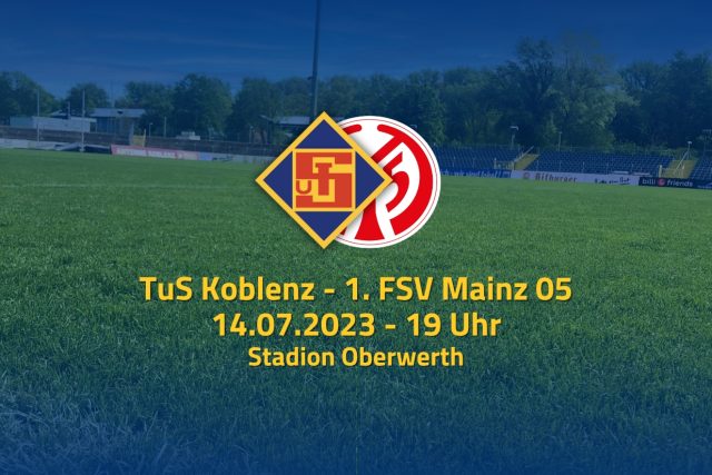 Testspiel: TuS Koblenz – 1. FSV Mainz 05 am 14.07.2023
